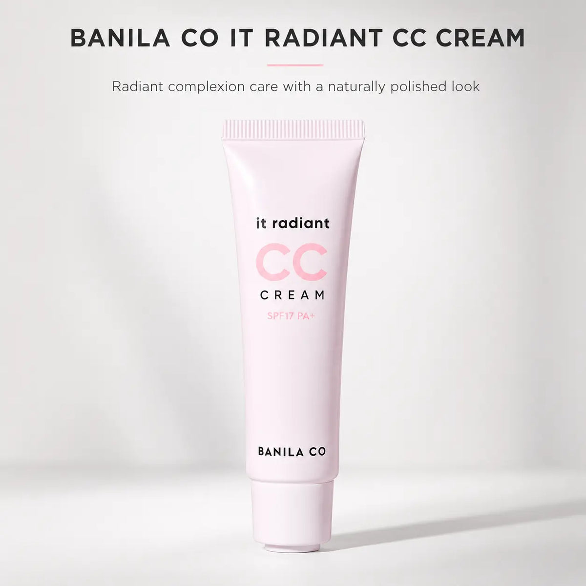 Banila Co It Radiant CC Cream SPF17 PA++ Base 30ml