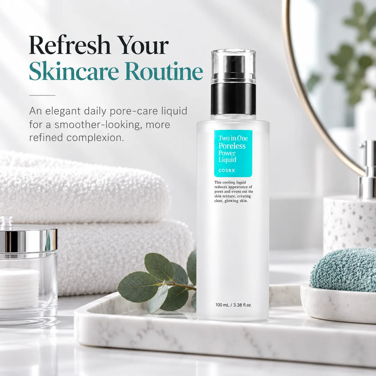 COSRX Two in One Poreless Power Liquid 100ml