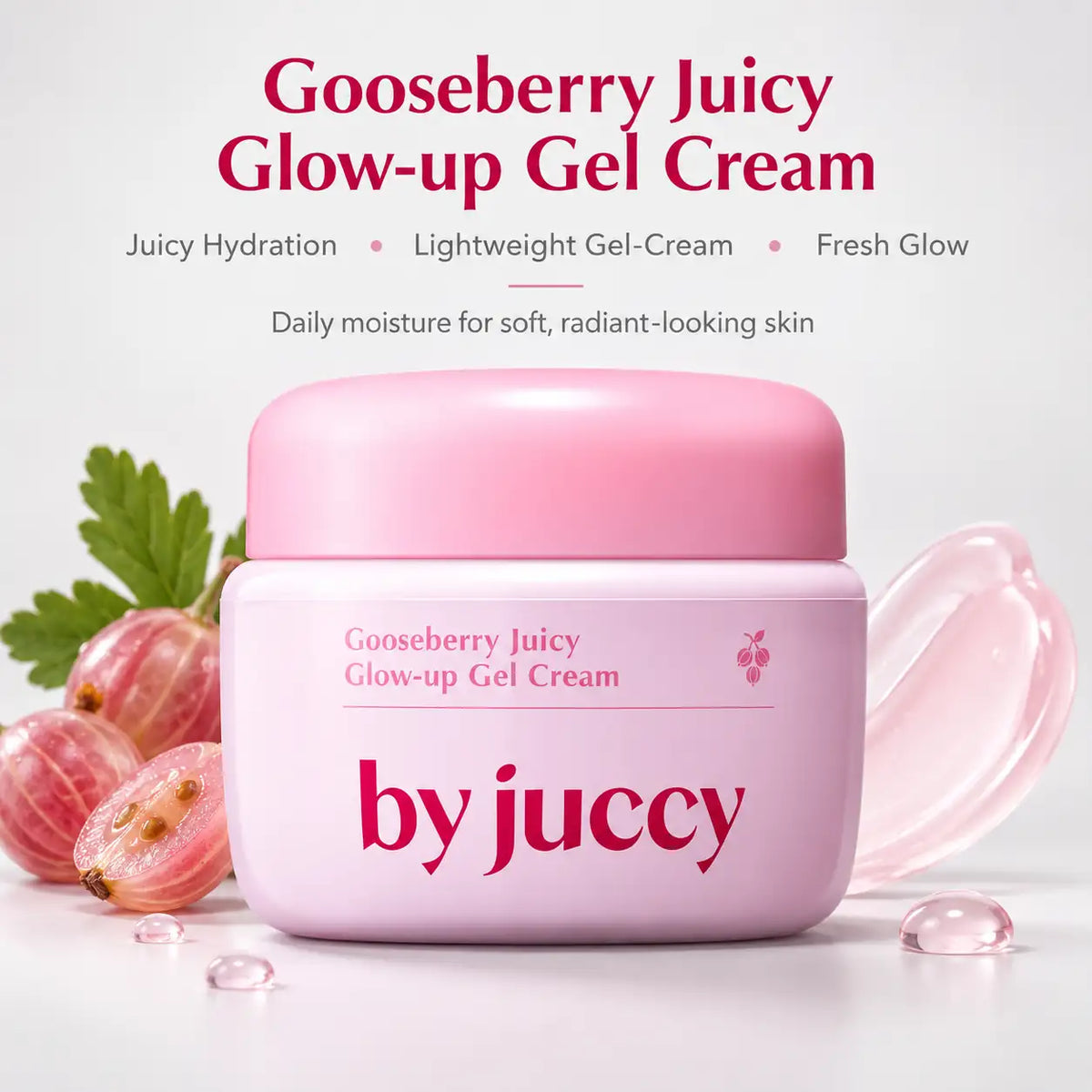 By Juccy Gooseberry Juicy Glow Up Gel Cream 55ml